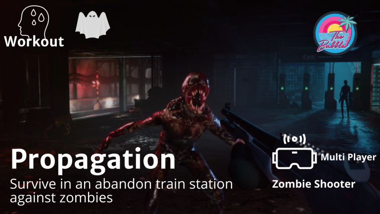 Propagation VR